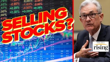 Fed Chair Sold MILLIONS In Stocks Right Before Market Crash, Corruption BAKED Into The System?