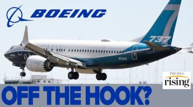 Feds Let Boeing Execs OFF THE HOOK For 737 MAX Catastrophes That Killed HUNDREDS Of People
