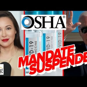 Kim Iversen: OSHA SUSPENDS Biden's Mandate, SCATHING Court Opinion Calls It "STAGGERINGLY Overbroad"
