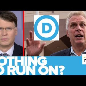 Ryan Grim: Terry McAuliffe Lost Because Virginia Dems Had NOTHING To Run On