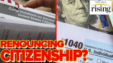 Americans RENOUNCING Citizenship To AVOID Taxes, Media Narrative MISSES The Mark