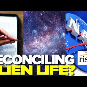 NASA Hires Theologians To Help Tell Humans That Alien Life Exists, Per New Report