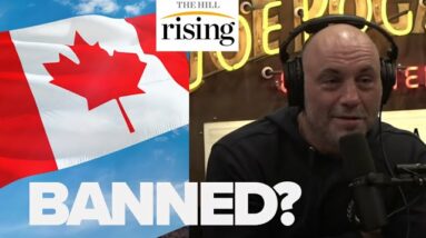 Joe Rogan To CANCEL Ontario Show Over Canadian Travel Vax Mandates, Creating FRACTURED Society?
