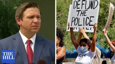 'Florida Is A Law And Order State': DeSantis Slams Defund The Police, Bail Reform