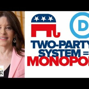 Marianne Williamson: Biden Needs To Give Us SOMETHING To Vote For, Two-Party System Is A MONOPOLY