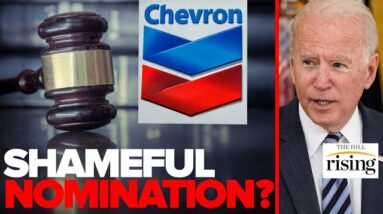 Katie Halper: Biden's SHAMEFUL Nom Of Chevron Defense Lawyer Linked To Donziger Persecution