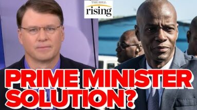 Ryan Grim: Fmr US Ambassador To Haiti Proposed “Prime Minister Solution” MONTHS Before Assassination