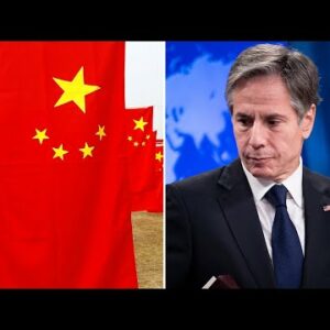 'They Talked About Russian Aggression': State Department Shares Details Of Blinken's Call With China