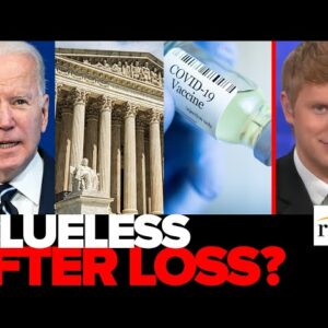 Robby Soave: SCOTUS Saved Us From Biden's Vaccine Mandate, WH CLUELESS After Loss