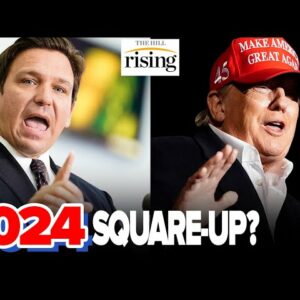 Trump, DeSantis Headed For ALL-OUT War In 2024? Williamson And Yang TRASH Two-Party Duopoly