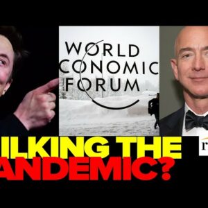 Economics Reporter Explains HOW Billionaire Davos Class, Like Jeff Bezos, Got RICHER During Pandemic