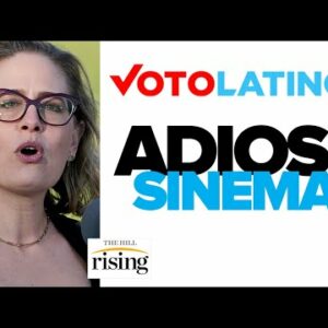 ADIOS Sinema? Arizona's 'Voto Latino' Launches 6-Figure Campaign To Send Sen. Kyrsten Sinema PACKING