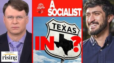 Ryan Grim: Democratic War Playing Out In Texas House Race— With The Squad Winning