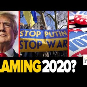 Trump BLAMES 2020 For Russian Invasion Of Ukraine After Calling Putin ‘Genius’