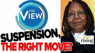 Whoopi Goldberg SUSPENDED From ‘The View’ Over Holocaust Race Row. DEBATE: Was It The Right Move?