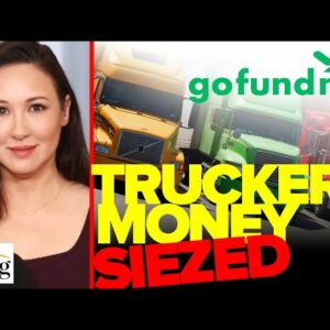 Kim Iversen: GoFundMe SEIZES Millions In Freedom Convoy Money, Critics SMEAR Truckers As Nazis
