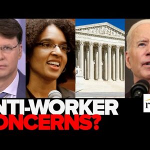 Ryan Grim: SCOTUS Shortlist Candidate Leondra Kruger Has A STRING Of Anti-Worker Opinions To Explain