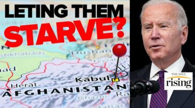BREAKING: Progressives To FORCE Vote On Biden’s Policy Of Arbitrarily Starving Millions Of Afghans