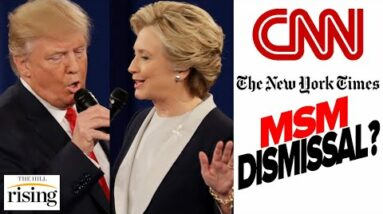 Media DISMISSES Durham Report Claims Hillary Clinton Campaign SPIED On Trump, Planted Russiagate