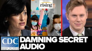SECRET AUDIO Reveals CDC Has No Plans To Lift School Mask Mandates: Robby Soave