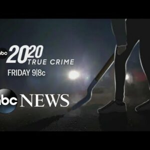 All-New 20/20 Event Special | Friday at 9/8c on ABC | ABC News