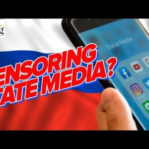 Big Tech BLOCKS Russian State Media At EU's Request