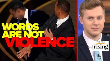 THE SLAP Breaks Team Blue, But Were Chris Rock's WORDS Really VIOLENT?: Robby Soave