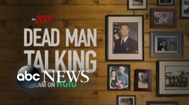'Dead Man Talking' | 20/20 Event airs Friday 9/8c