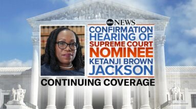 LIVE: Supreme Court Confirmation Hearing For Judge Ketanji Brown Jackson: Day 2 l ABC News Live