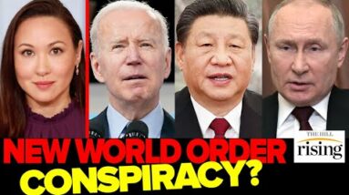 Kim Iversen: So-Called CONSPIRACY ‘New World Order’ Now Touted By China, Russia, Biden, Klaus Schwab