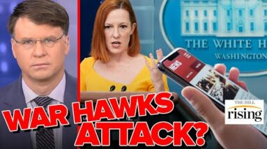 Ryan Grim: WH Press Corps BEGS Jen Psaki For WAR With Russia