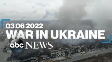 War in Ukraine: March 6, 2022