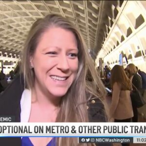 Metro, Other DC-Area Transit Services Say Masks Are Optional | NBC4 Washington