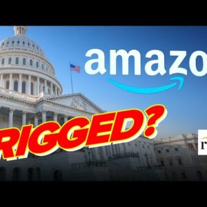 Amazon's RIGGED THE MARKET, Looking To CRUSH Antitrust Legislation: David Sirota