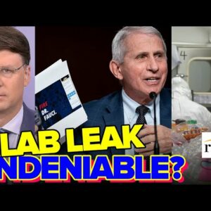 Lab Leak Theory Given HUGE Boost With NEW Documents & Interviews: Ryan Grim