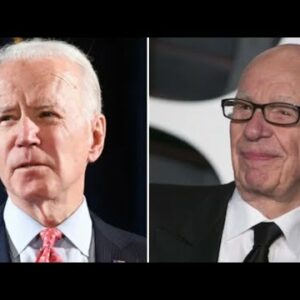 Biden: Rupert Murdoch ‘Most Dangerous Man In The World’