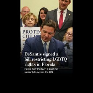 DeSantis signed a bill restricting LGTBQ rights. There is a wave of similar bills across the U.S.