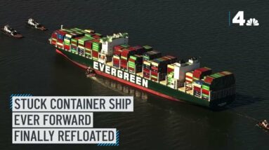 Stuck Container Ship Ever Forward Finally Refloated | NBC4 Washington
