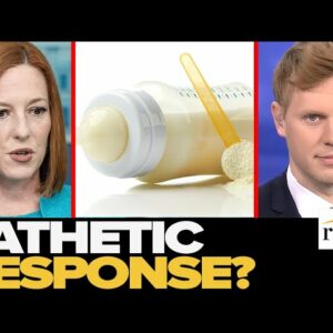 Baby Formula SHORTAGE Is A DISASTER For Families, Blame The FDA: Robby Soave