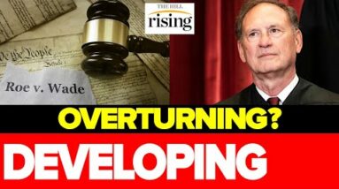 Roe V Wade Overturned? Alito Opinion Draft Striking Down Right To Abortion LEAKED
