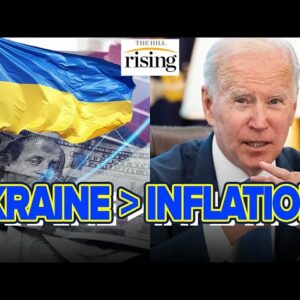 White House SCRAMBLES To Combat Inflation As ANOTHER Ukraine Spending Bill Passes