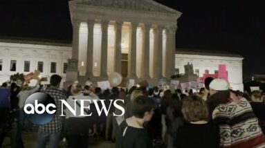 Abortion-rights advocates protest outside Supreme Court | Nightline