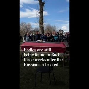 Bodies are still being found in Bucha three weeks after the Russians retreated