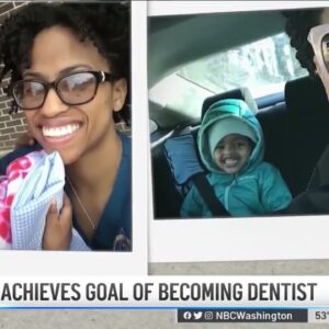 Single Mom Achieves Goal of Becoming Dentist | NBC4 Washington