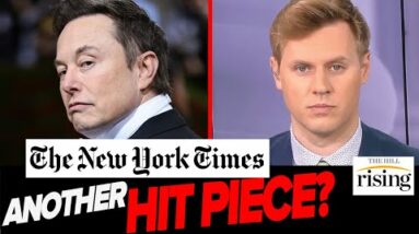 Elon Musk UNVEILS Plan To Fix Twitter, NYT Tries & FAILS To Smear Him Over Apartheid: Robby Soave