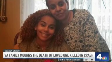 Virginia Family Mourns Loved One Killed in Crash | NBC4 Washington