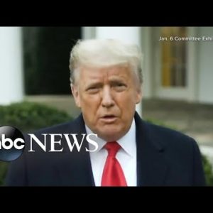 ABC News Live: Jan. 6 committee unveils never-before-seen Trump video