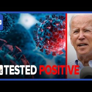 BREAKING: President Biden Tests POSITIVE For Covid