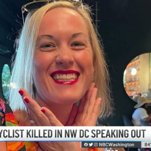 Families Remember Cyclists Struck, Killed in DC | NBC4 Washington