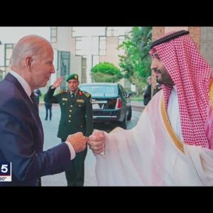 #TheFinal5: Reviewing Biden’s trip to Saudi Arabia